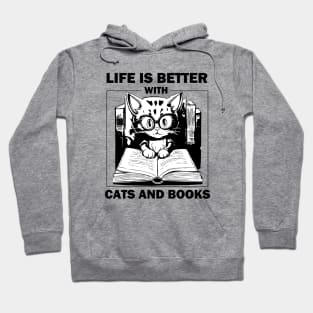 Life Is Better With Cats And Books Hoodie